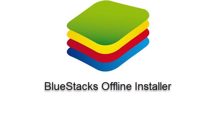 what is bluestacks offline installer used for